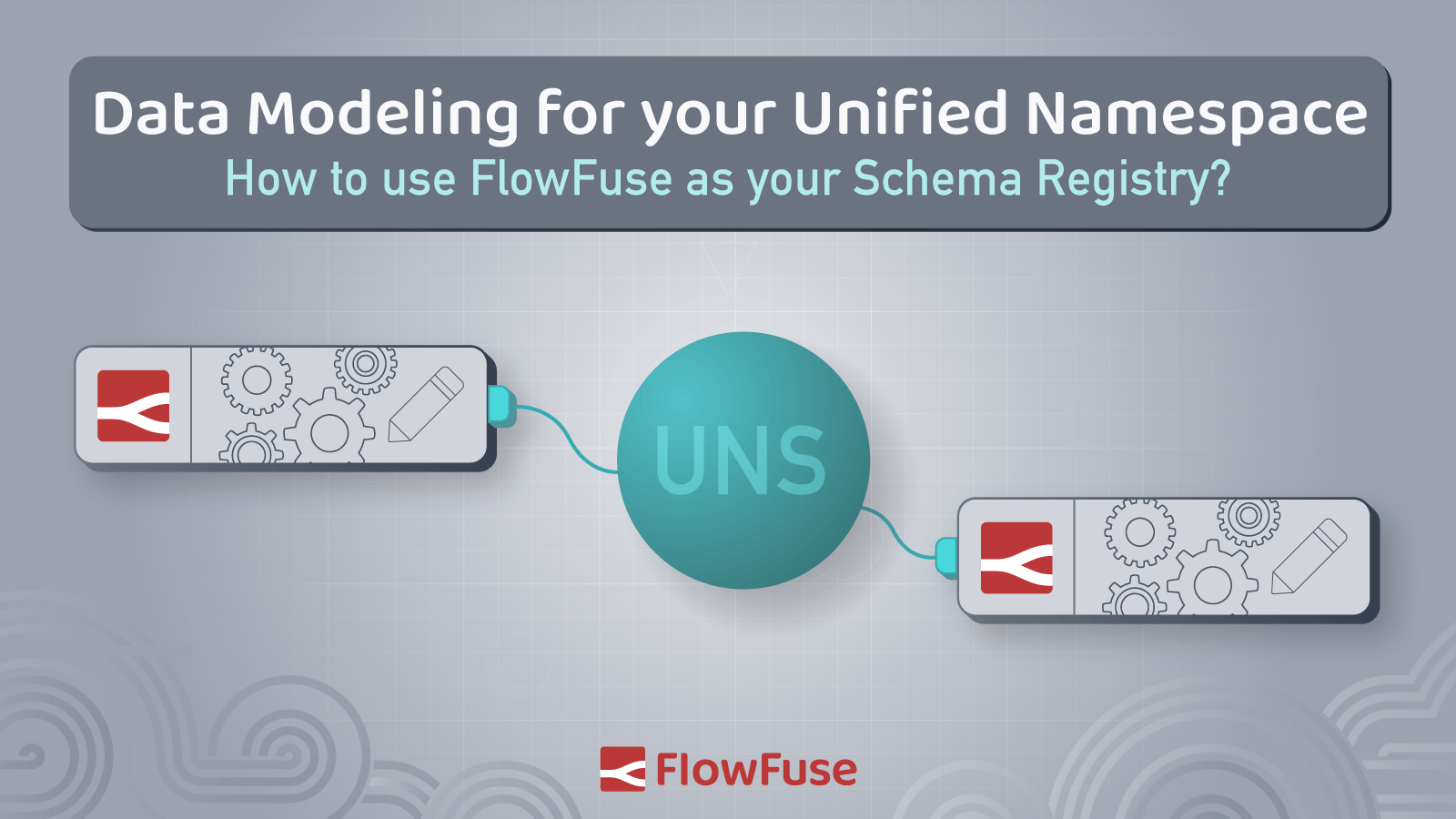 Data Modeling for your Unified Namespace