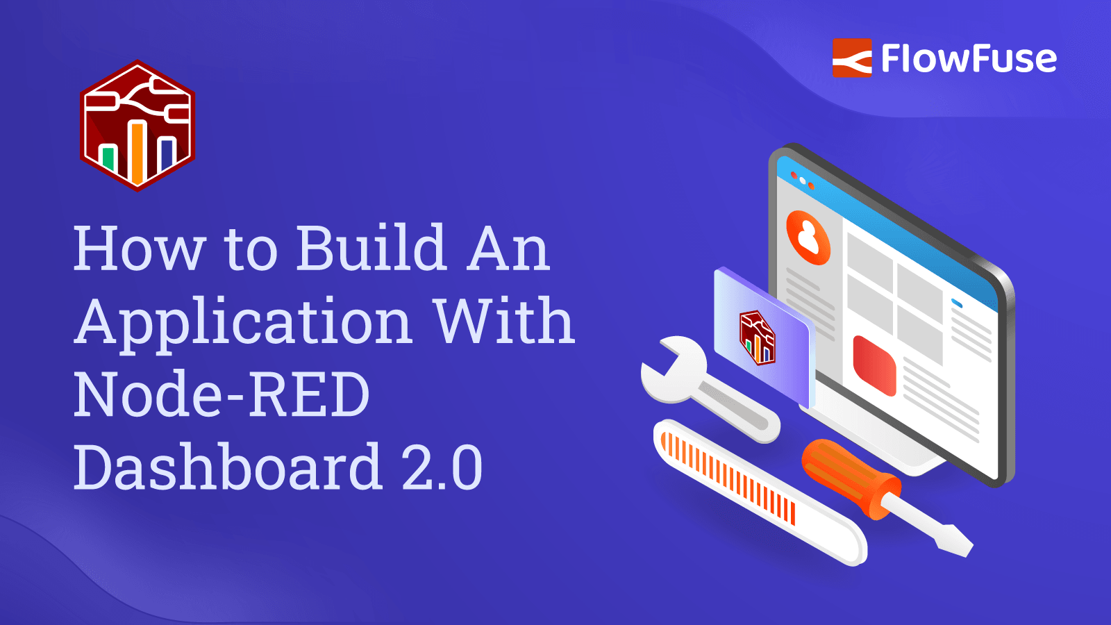 How to Build An Application With Node-RED Dashboard 2.0