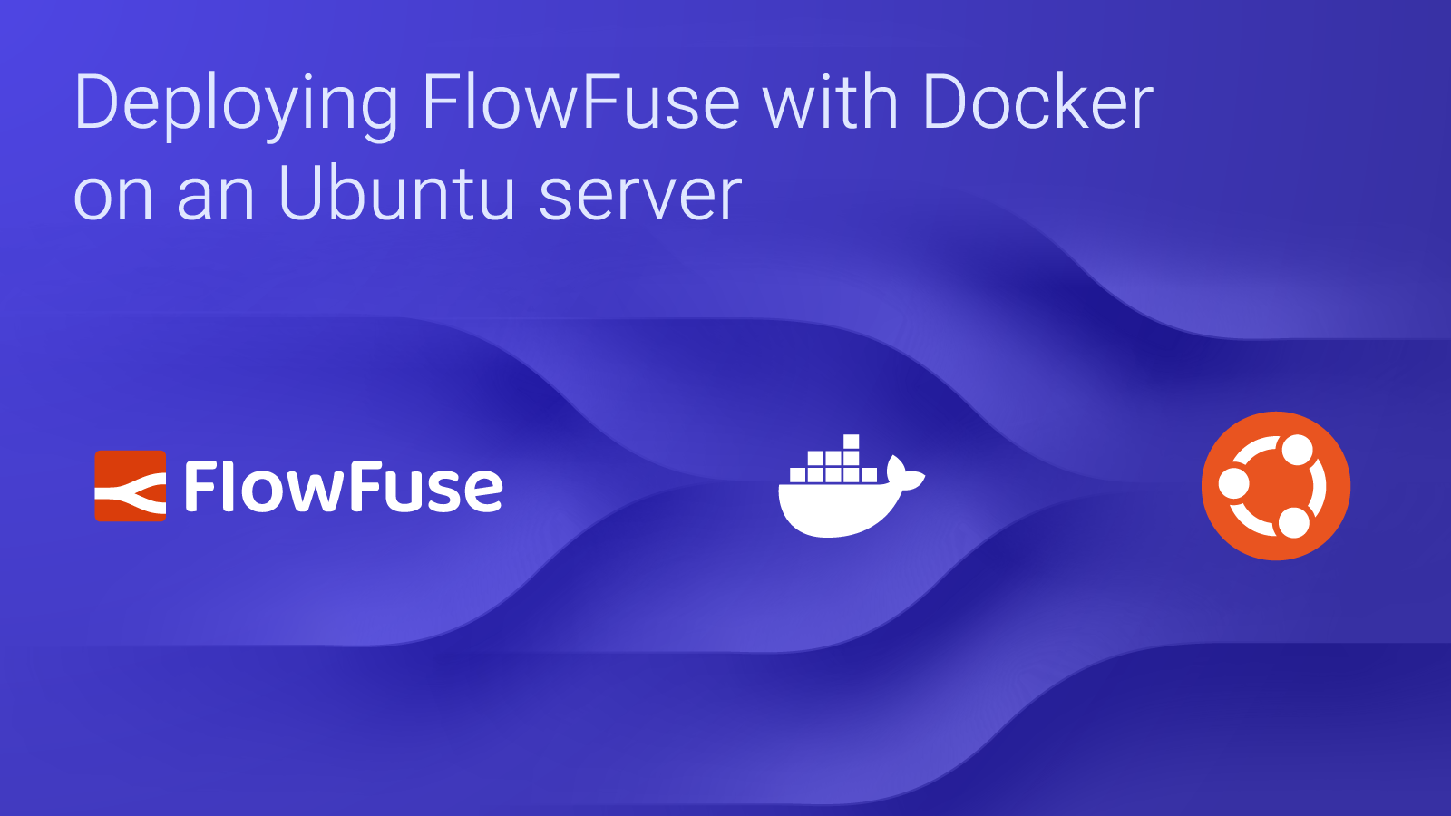 Deploying FlowFuse with Docker on an Ubuntu server