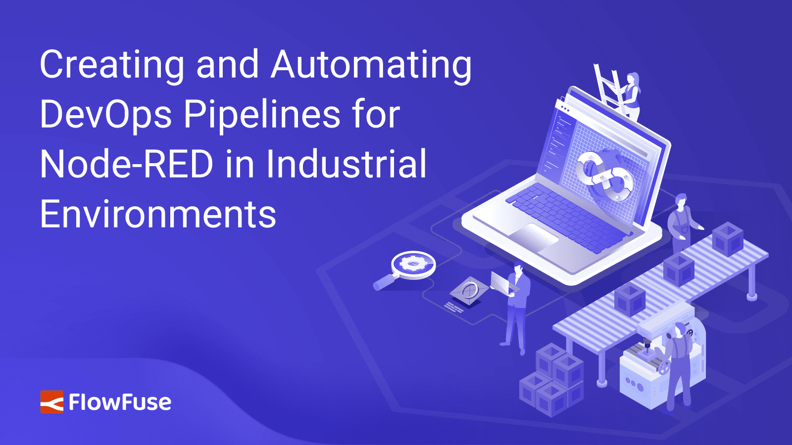 Creating and Automating DevOps Pipelines for Node-RED in Industrial Environments