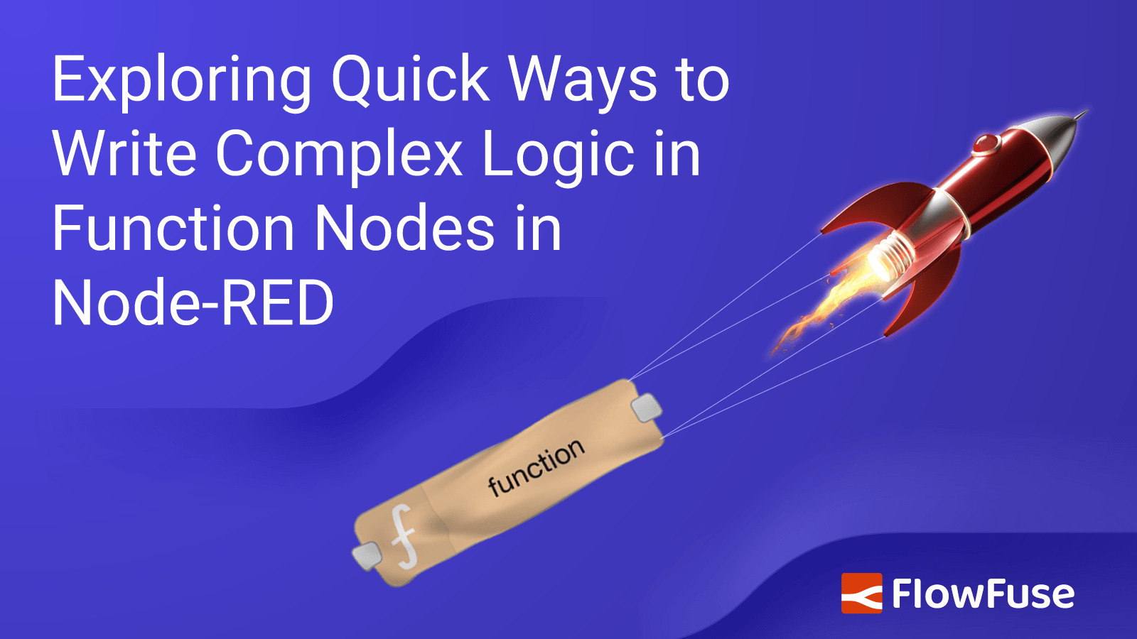 Exploring Quick Ways to Write Complex Logic in Function Nodes in Node-RED