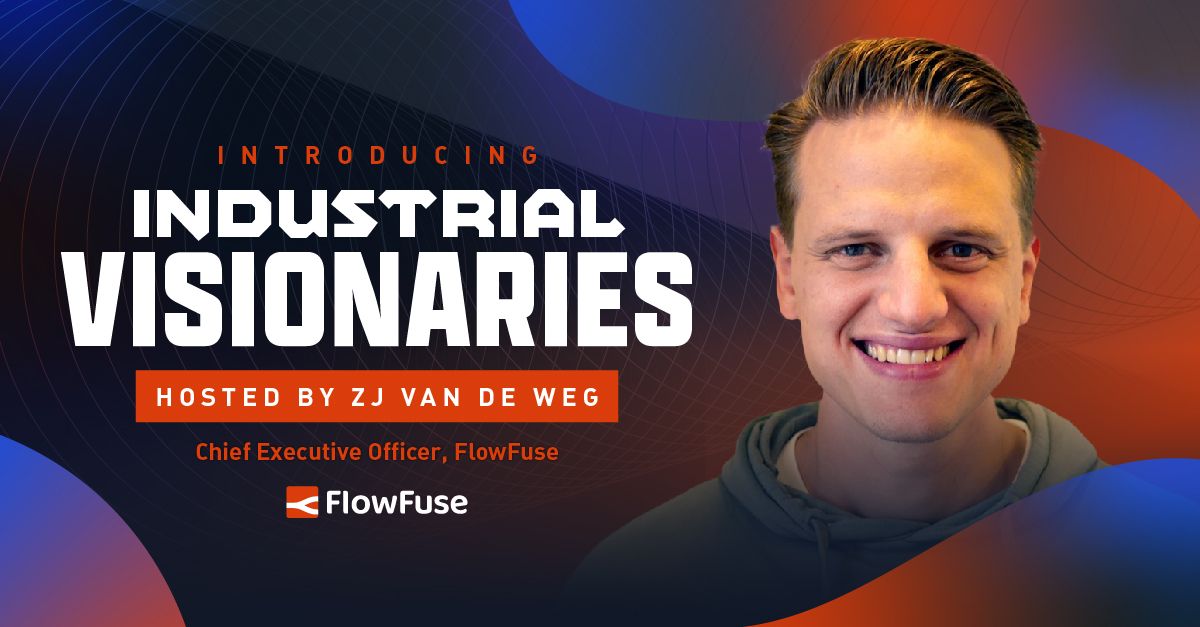 Introducing the Industrial Visionaries Podcast!