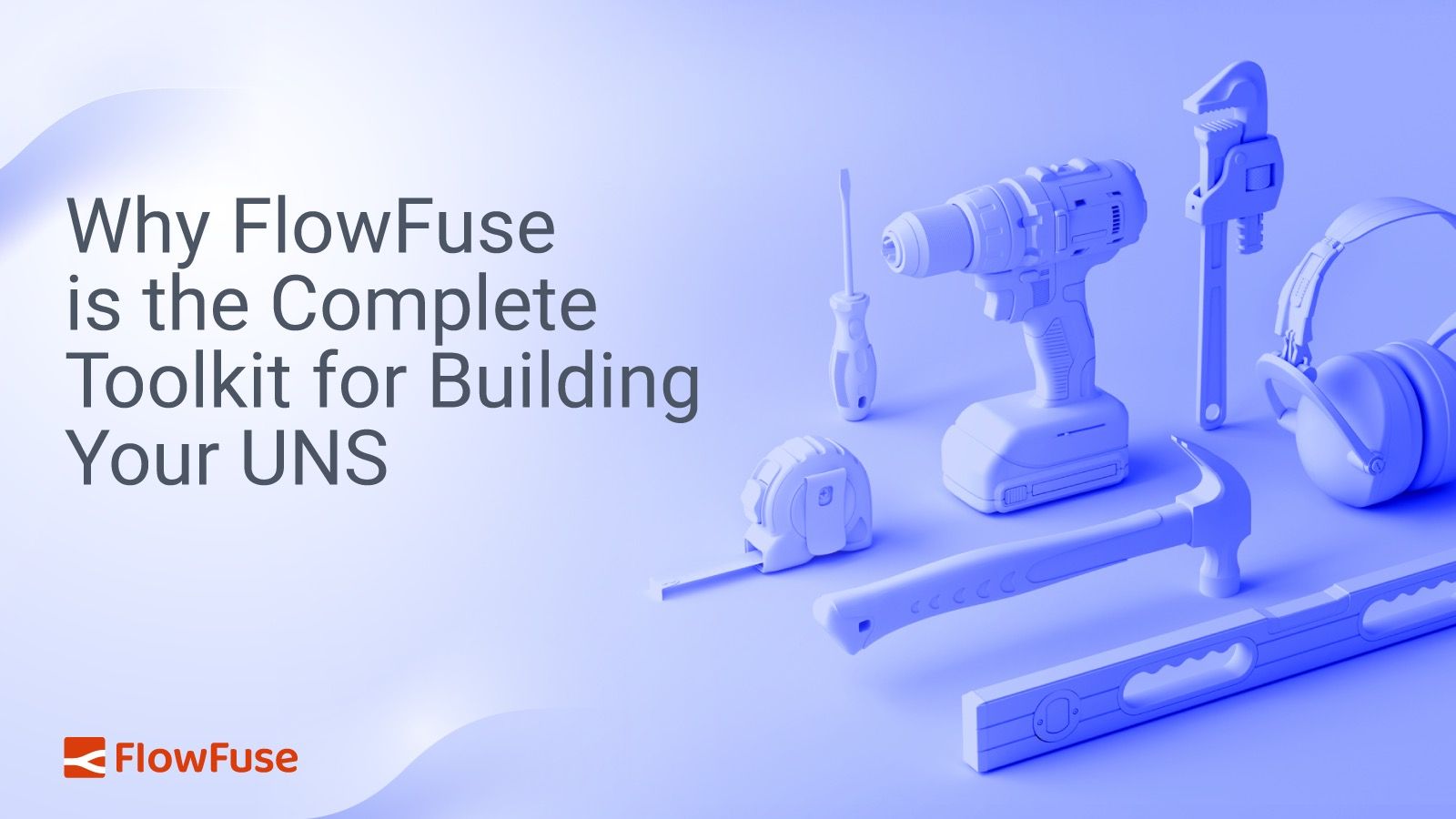 Why FlowFuse is the Complete Toolkit For Building UNS?