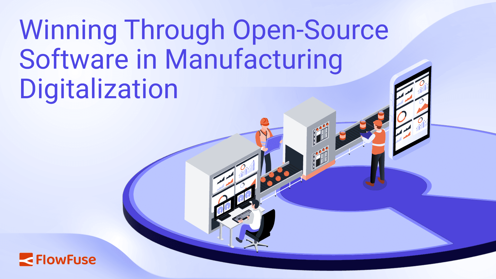 Winning Through Open-Source Software in Manufacturing Digitalization