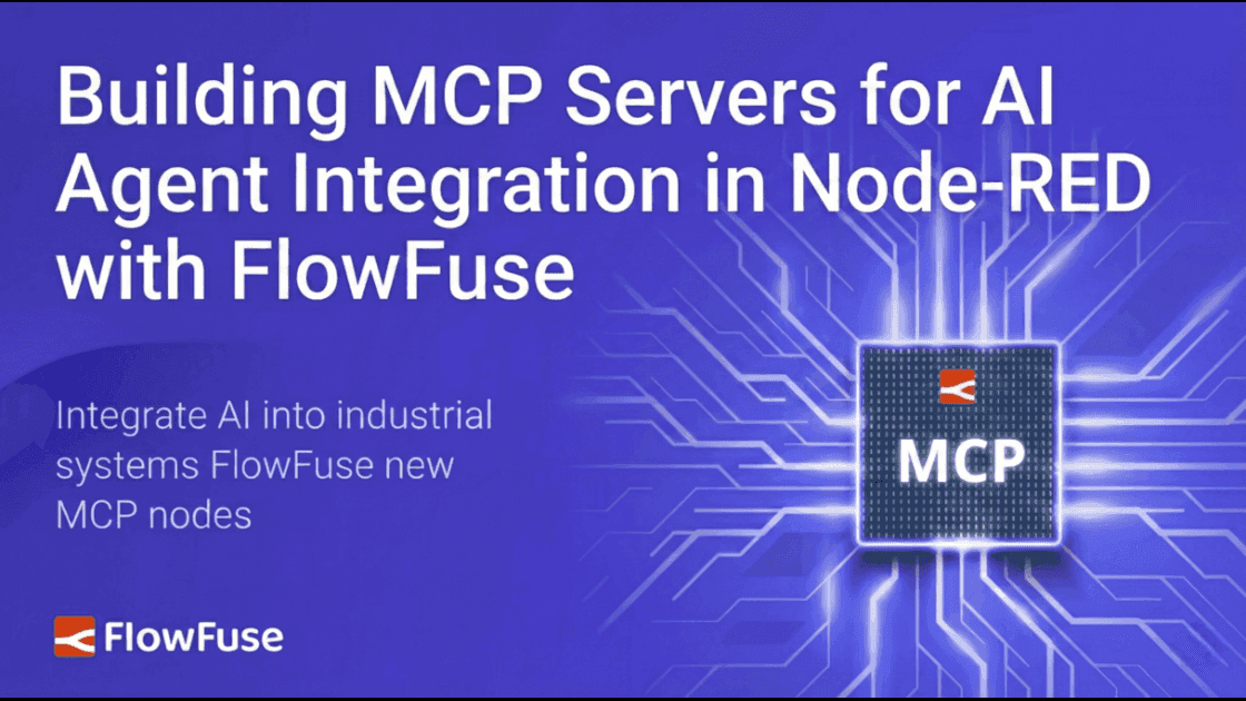 Building MCP Servers for AI Agent Integration in Node-RED with FlowFuse