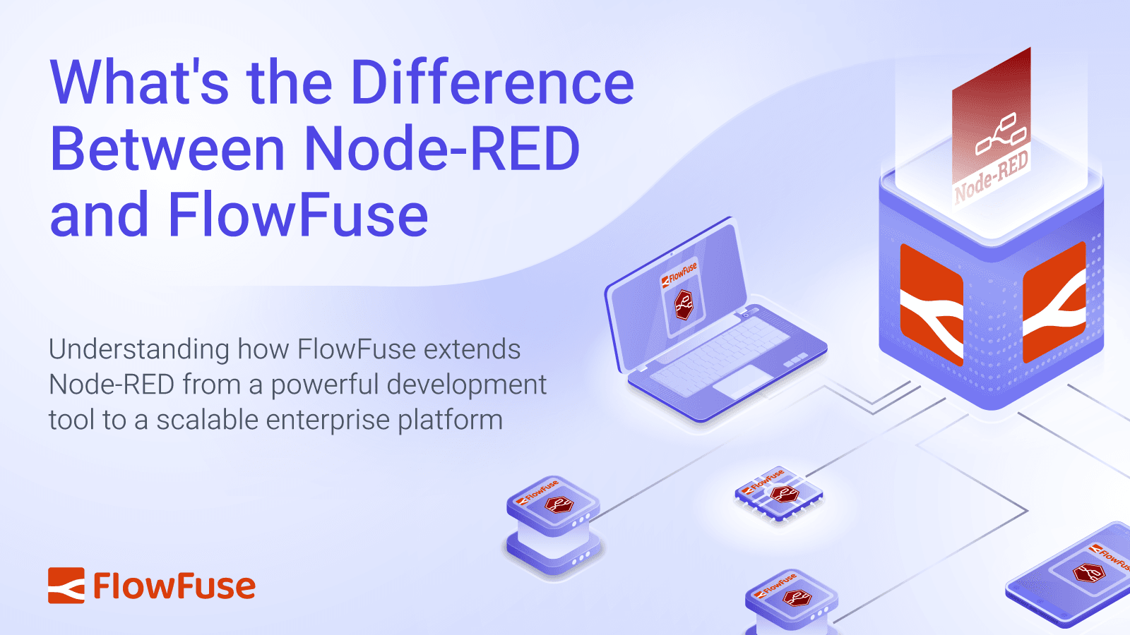 What's the Difference Between Node-RED and FlowFuse
