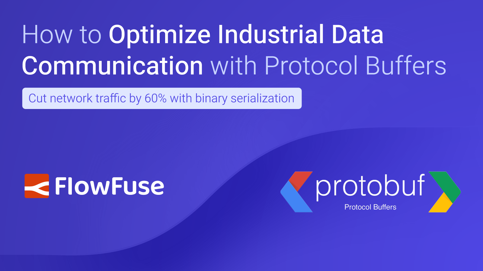 How to Optimize Industrial Data Communication with Protocol Buffers