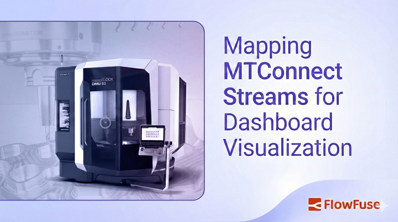 Mapping MTConnect Streams for Dashboard Visualization