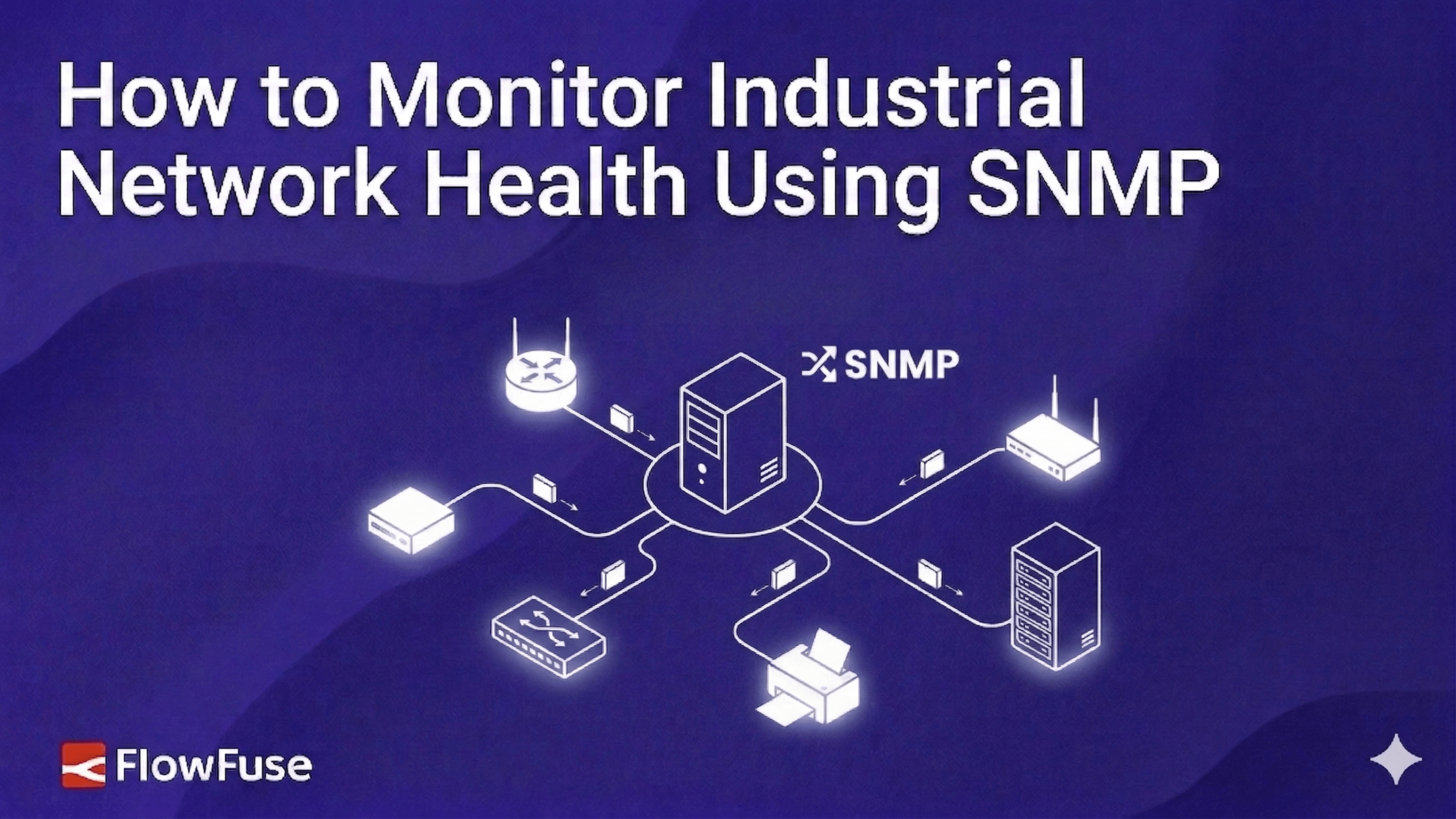 How to Monitor Industrial Network Health Using SNMP
