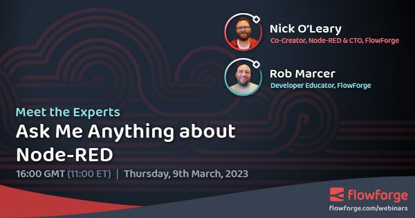 Ask Me Anything about Node-RED (March 2023 Edition)
