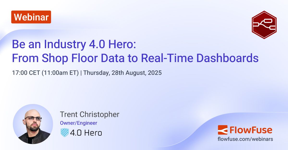 Be an Industry 4.0 Hero: From Shop Floor Data to Real-Time Dashboards