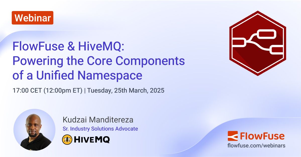 FlowFuse & HiveMQ: Powering the Core Components of a Unified Namespace