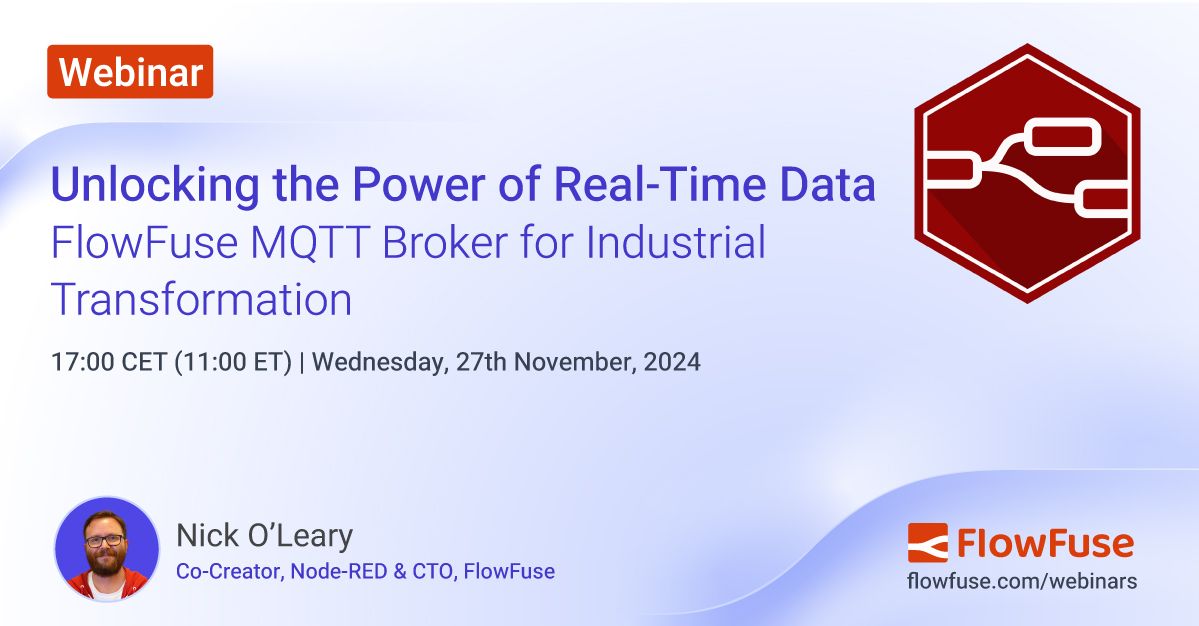 Unlocking the Power of Real-Time Data: FlowFuse MQTT Broker for Industrial Transformation